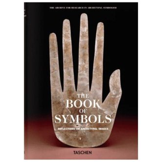 The Book of Symbols | Reflections on Archetypal Images | Taschen